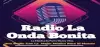 Radio La Onda Bonita