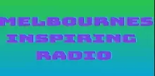 Melbourne’s Inspiring Radio