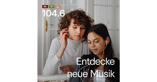 104.6 RTL Entdecke neue Musik