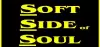 Soft Side of Soul