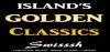 The Island's Golden Classics- Swisssh
