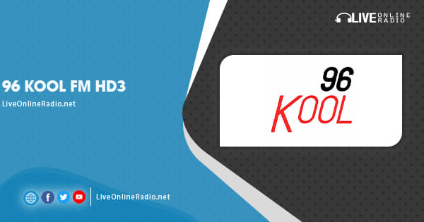 96 KOOL FM HD3 | Live Online Radio