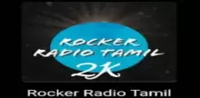 Rocker Radio Tamil 2K