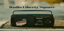 Radio Liberty Square