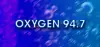 Oxygen 94.7