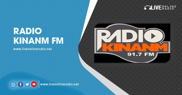 Radio Kinanm FM | Live Online Radio