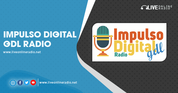 Impulso Digital GDL Radio | Live Online Radio