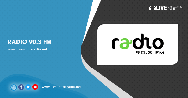 Radio 90.3 FM | Live Online Radio