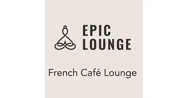 EPIC LOUNGE - French Café Lounge
