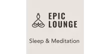 EPIC LOUNGE - Sleep & Meditation