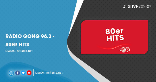 Radio Gong 96.3 – 80er Hits | Live Online Radio