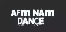 AFM NAM DANCE
