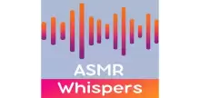 ASMR Whispers