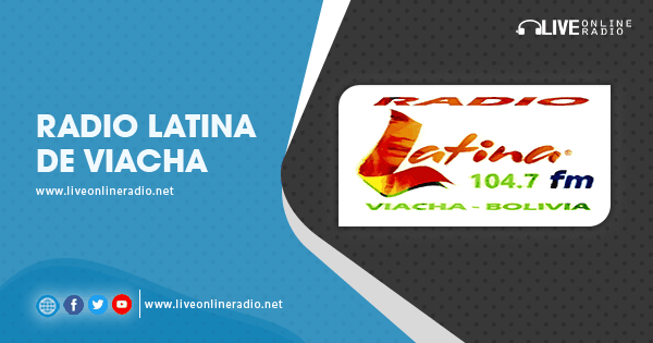 Radio Latina De Viacha Listen Live Radio Stations In Bolivia Live Online Radio 1689