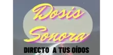 Dosis Sonora