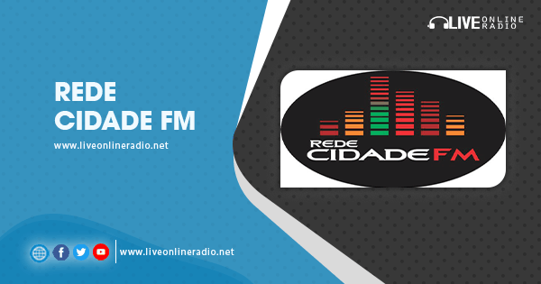 Rede Cidade FM | Live Online Radio