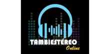 Tambiestéreo Online