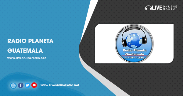 Radio Planeta Guatemala | Live Online Radio
