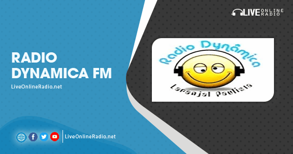 Dynamic Fm Radio Dynamica FM | Live Online Radio