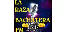 La Raza Bachatera FM