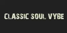 Classic Soul Vybe
