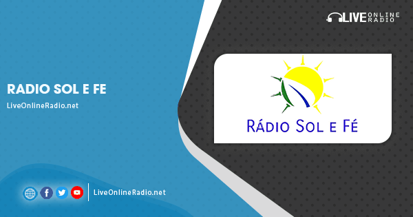 Radio Sol e Fe | Live Online Radio