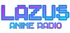 Lazus Anime Radio