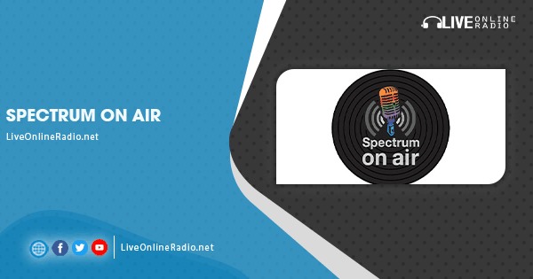 Spectrum On Air - United Kingdom | Live Online Radio