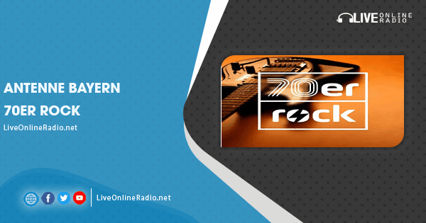 Antenne Bayern 70er Rock | Live Online Radio