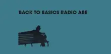 Back to Basics Radio Abe