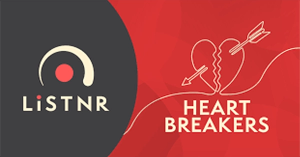 LiSTNR Heart Breakers