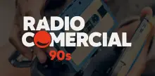Radio Comercial - 90s