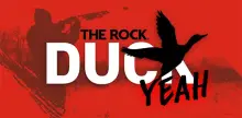 The Rock's Duck Yeah!