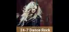 24-7 Dance Rock