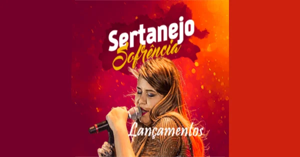 Lançamentos – Sertanejo e Sofrência