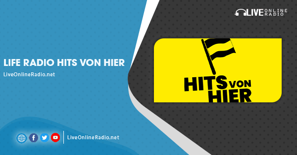 Life Radio Hits von hier | Live Online Radio