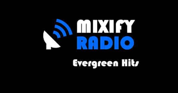 MixiFy Evergreen Hits