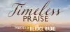 Rejoice Radio Timeless Praise