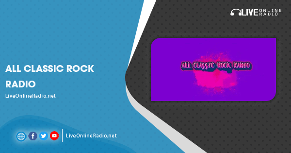 All Classic Rock Radio | Live Online Radio