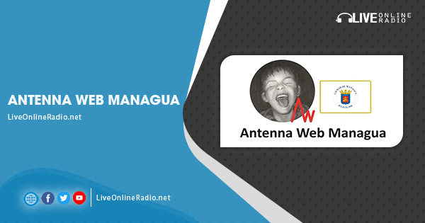 Antenna Web Managua | Live Online Radio