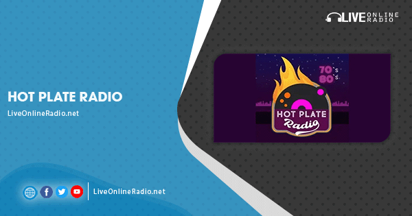 Hot Radio Hot Plate Radio | Live Online Radio