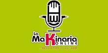 La Makinaria Online
