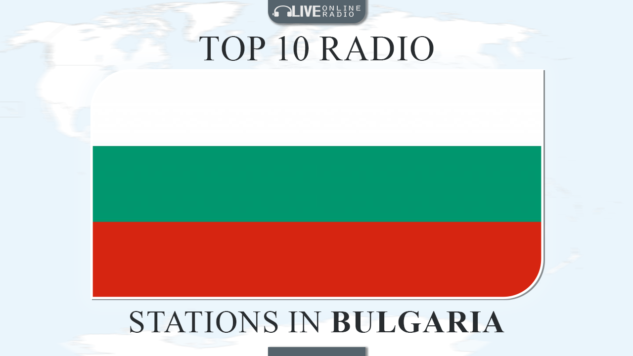 Top 10 Bulgaria radio