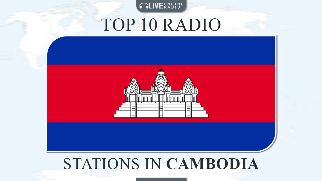 Top 10 Cambodia radio