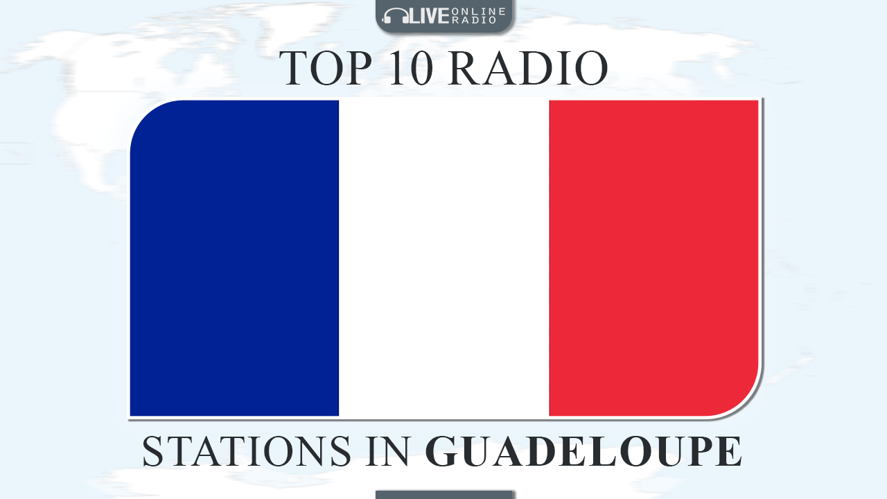 Top 10 Guadeloupe radio