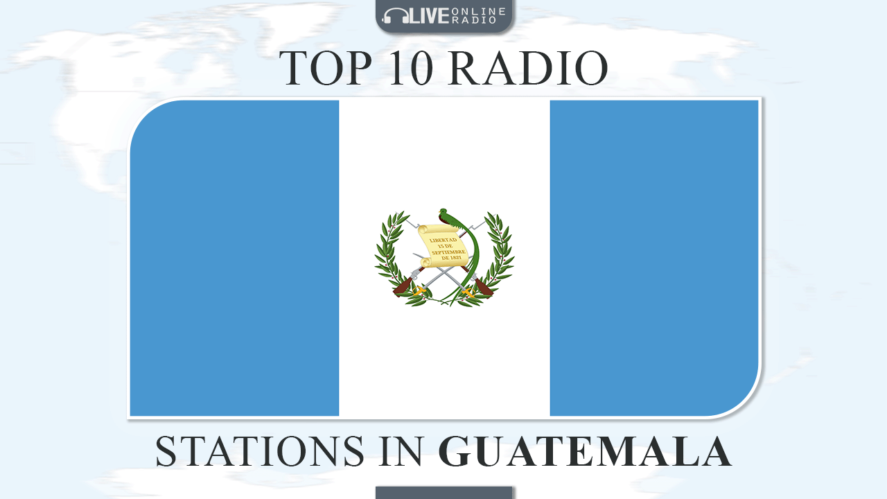 Top 10 Guatemala radio