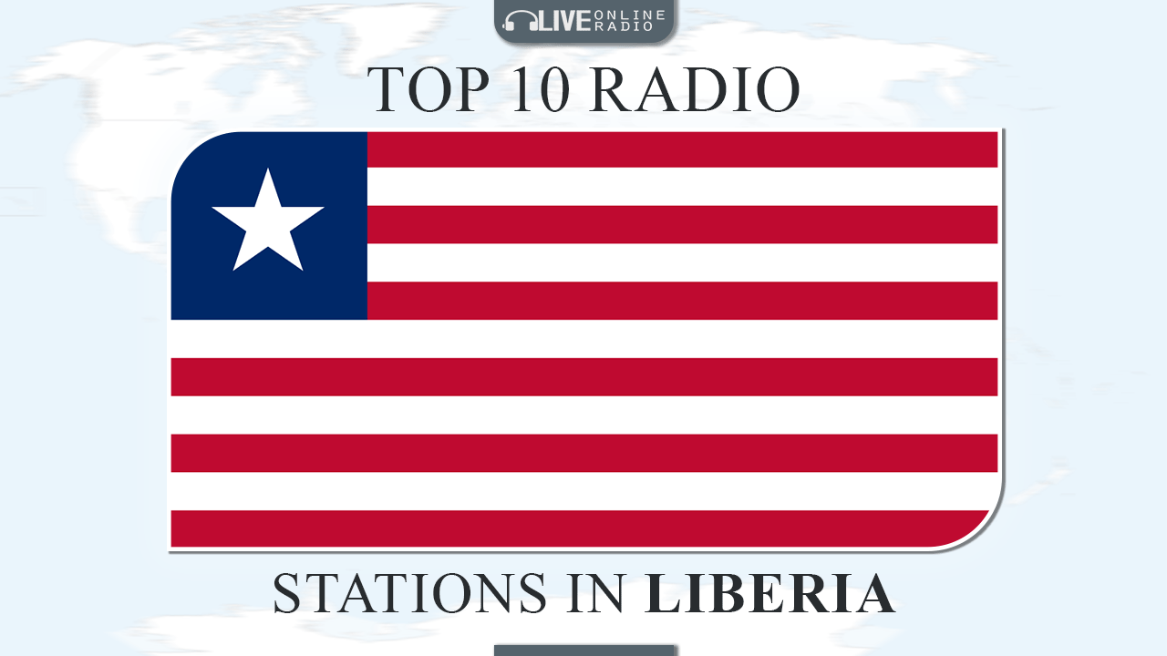 Top 10 Liberia radio