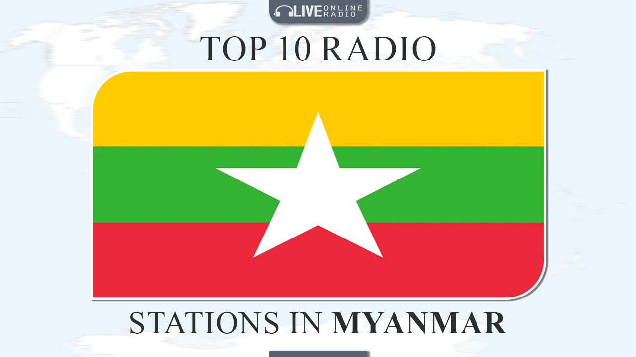 Top 10 Myanmar radio