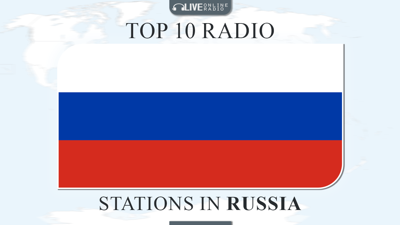Top 10 Russia radio