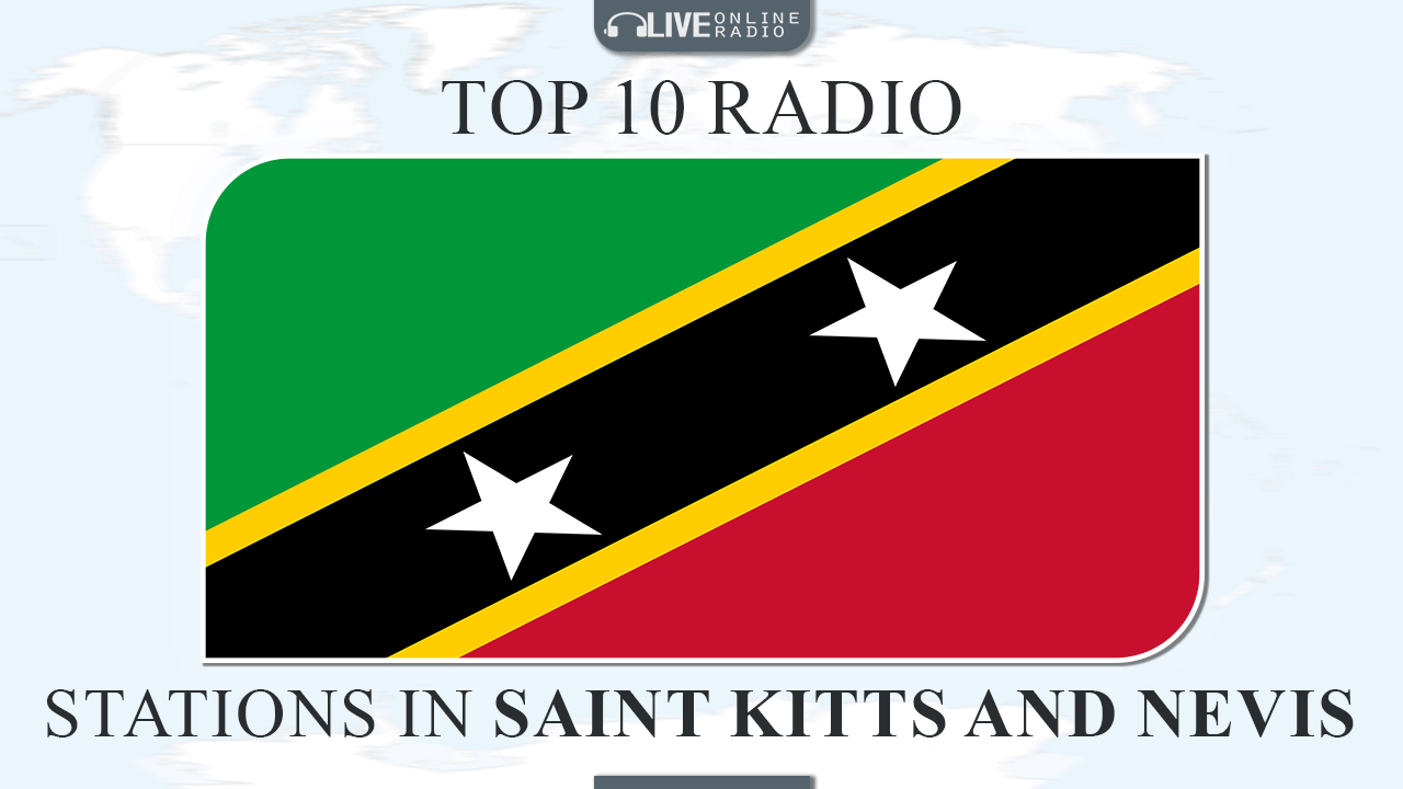 Top 10 Saint Kitts and Nevis radio